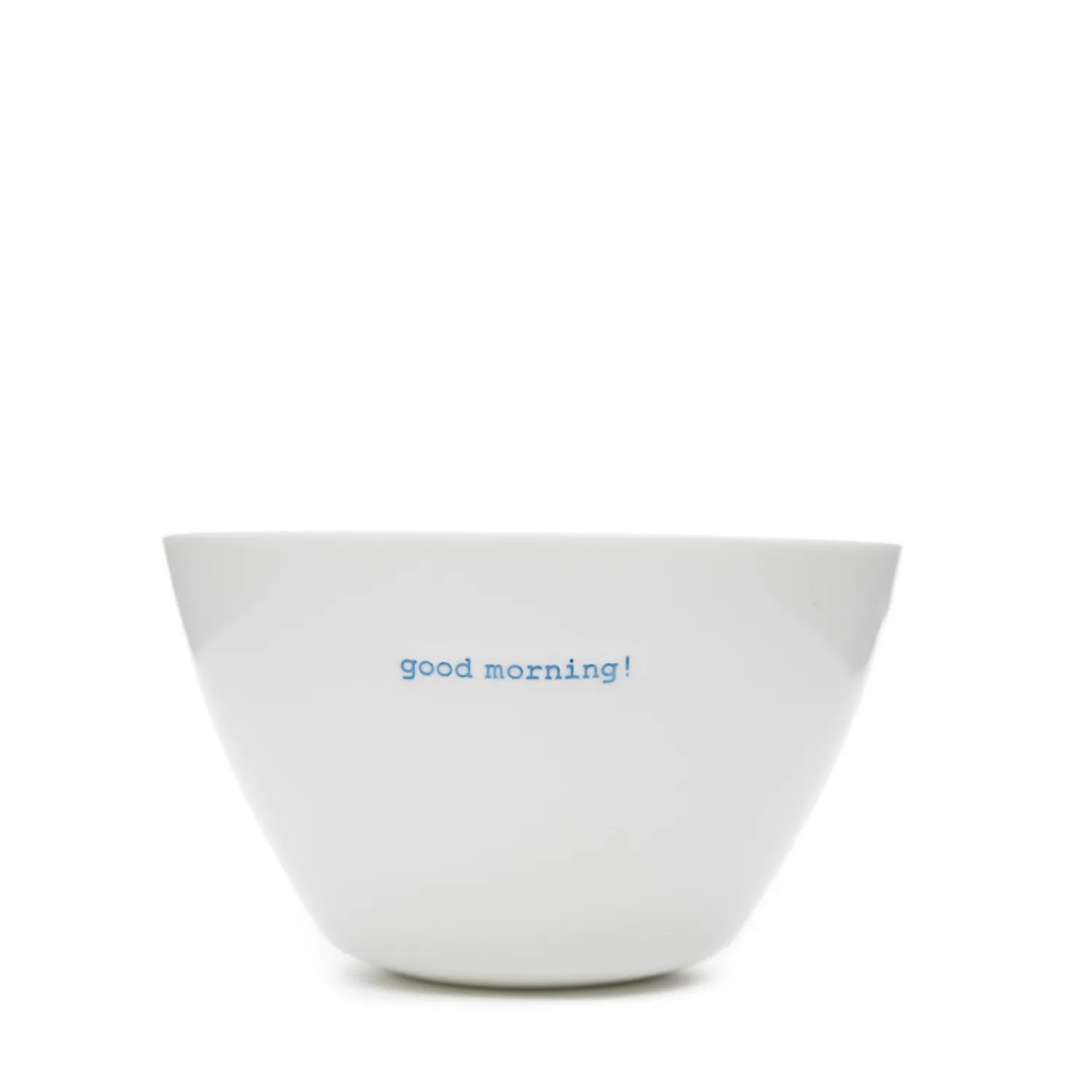 Keith Brymer Jones - Medium Bowl - good morning! - 500ml^ Keith Brymer Jones | Plates & Bowls
